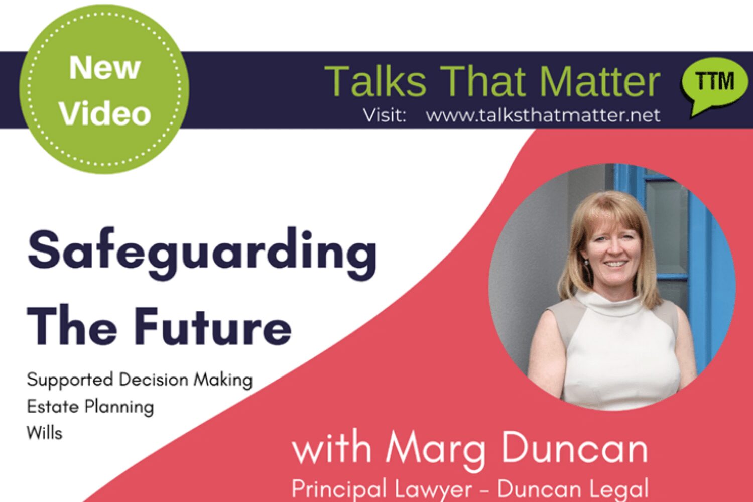 safeguarding the future with marg duncan talks thast matter