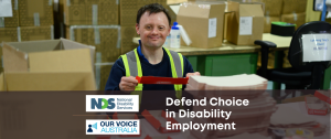 DEFEND CHOICE IN DISABILITY EMPLOYMENT