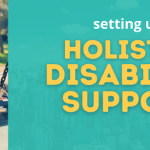 HOW TO GET HOLISTIC CARE WITH MULTIPLE DISABILITIES